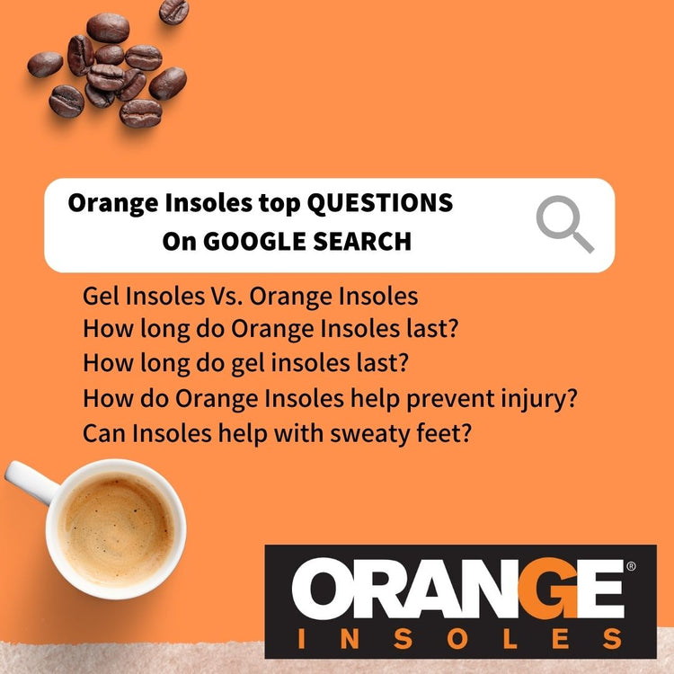 top-google-search-questions-orange-insoles